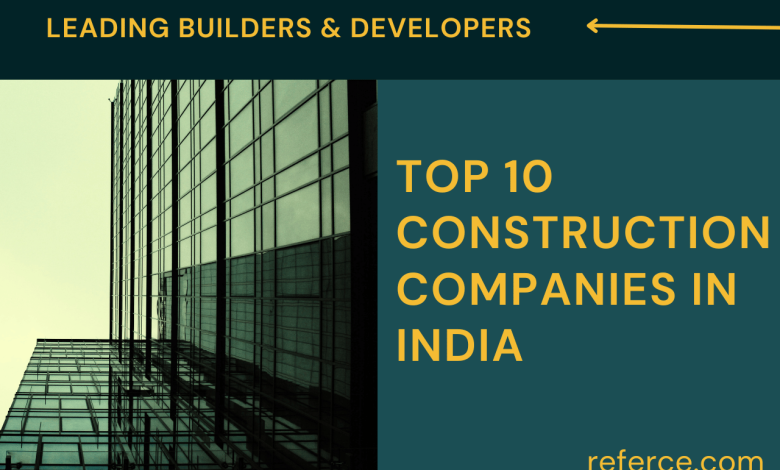 top 10 construction companies in india