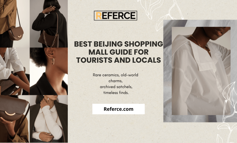 Beijing Shopping Mall Guide for Tourists and Locals