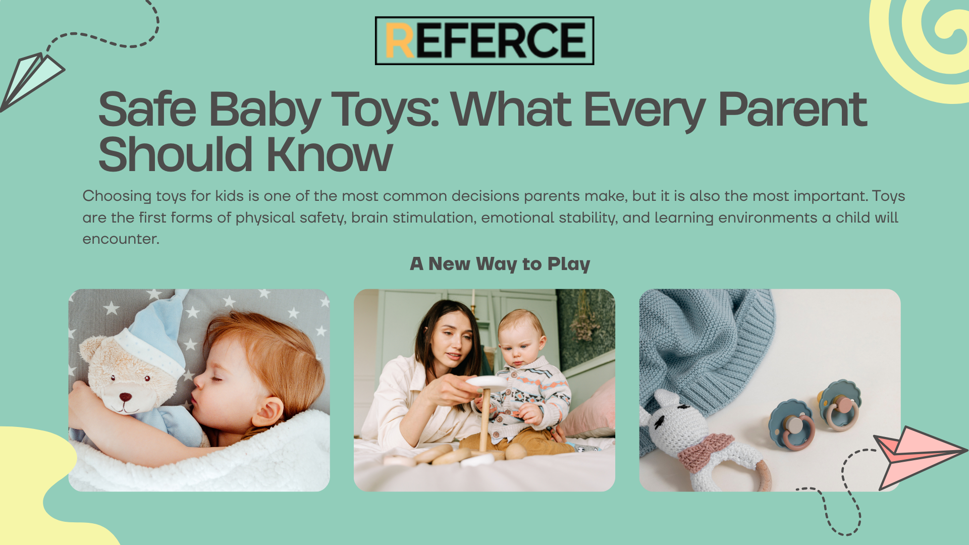 Header image for an article titled ‘Safe Baby Toys: What Every Parent Should Know,’ featuring a baby sleeping with a soft teddy bear, a mother playing with a baby using wooden toys, and safe baby items like a knitted toy and pacifiers on a pastel green background.