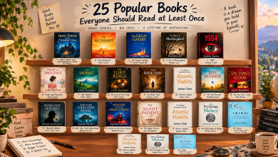 25 Popular Books Everyone Should Read at Least Once